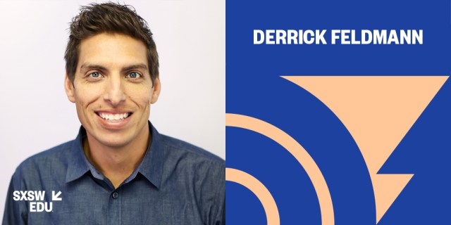 SXSW EDU 2018 speaker Derrick Feldmann.