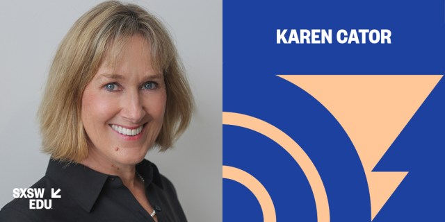 SXSW EDU 2018 Featured Speaker Karen Cator.