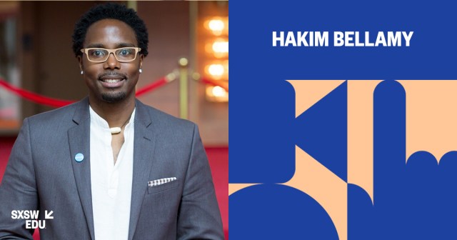 Hakim Bellamy, SXSW EDU 2018 Featured Speaker.