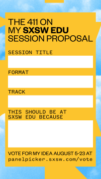 SXSW EDU 2020 PanelPicker Fill in the blank Instagram story image.