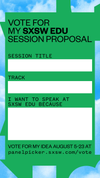 SXSW EDU 2020 PanelPicker Fill in the blank Instagram story image.