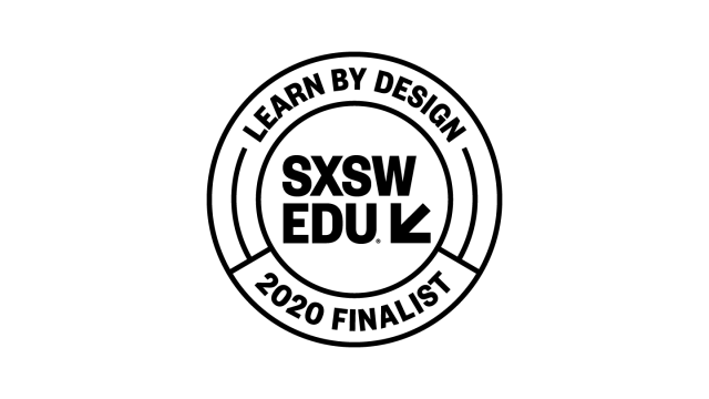 SXSW EDU 2020 Learn by Design Finalists 1440x810