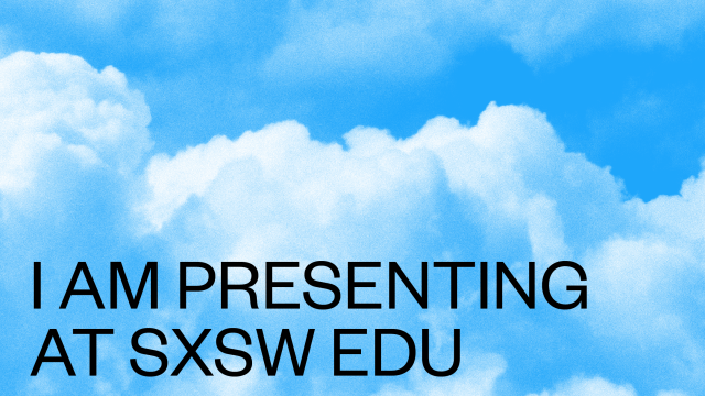 SXSW EDU 2020 Presenting IG