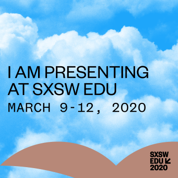 SXSW EDU 2020 Presenting IG