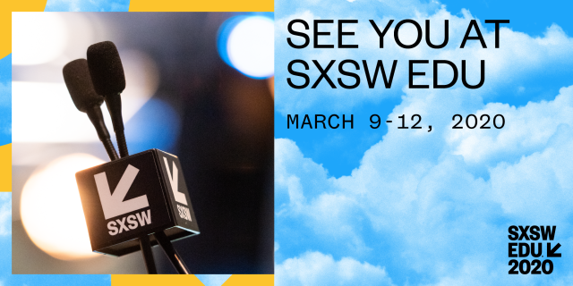 SXSW EDU 2020 See You TW