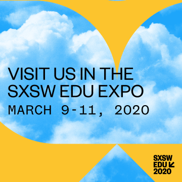 Visit Us at SXSW EDU Expo 2020