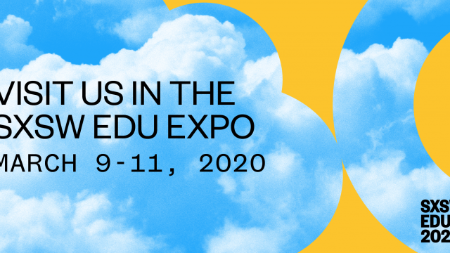 Visit Us at SXSW EDU Expo 2020