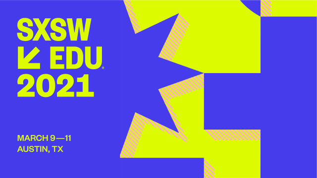 SXSW EDU 2021 SEO Card Dates