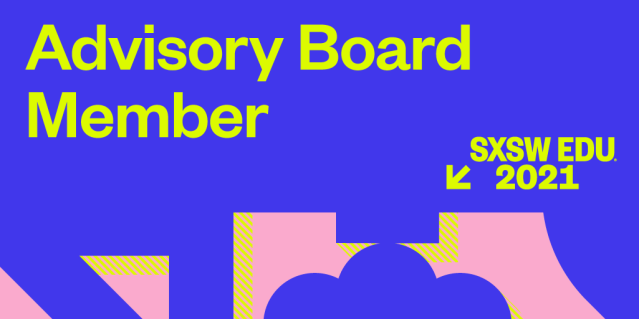 2021 SXSW EDU Advisory Board Image Twitter